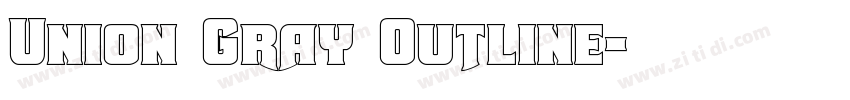 Union Gray Outline字体转换